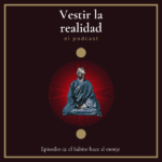 Vestir la realidad